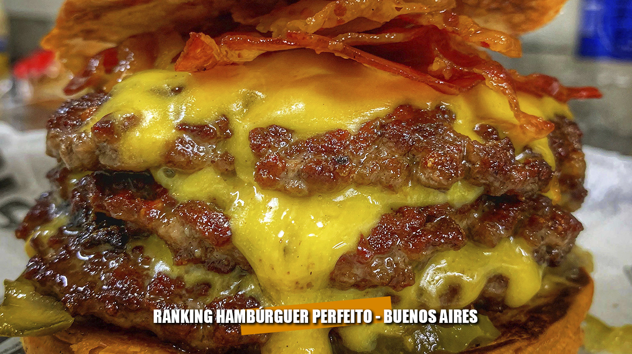 Ranking Hambúrguer Perfeito – Melhores Hambúrgueres de Buenos Aires