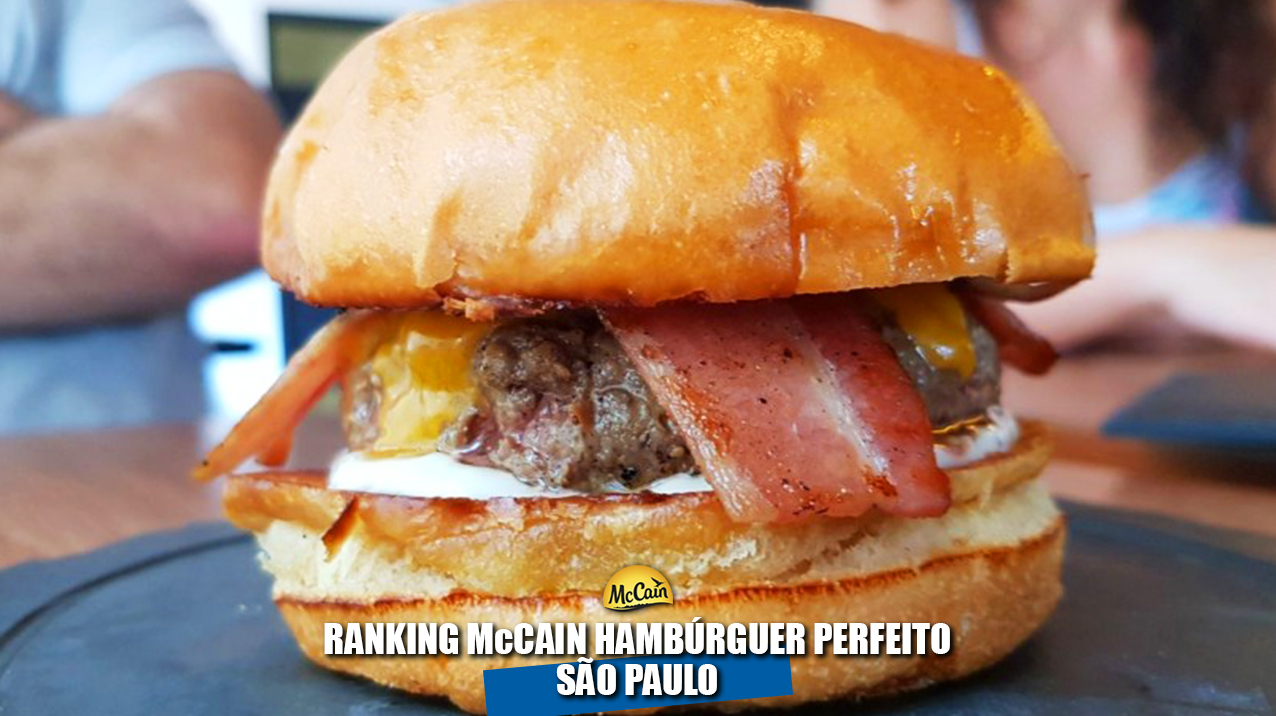 Ranking McCain Hambúrguer Perfeito – Os melhores hambúrgueres de São Paulo