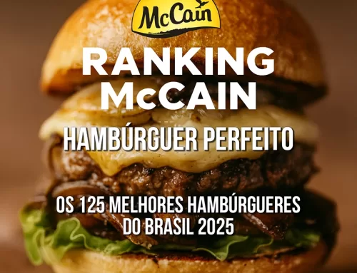 Ranking McCain Hambúrguer Perfeito – Os 125 melhores hambúrgueres do Brasil 2025